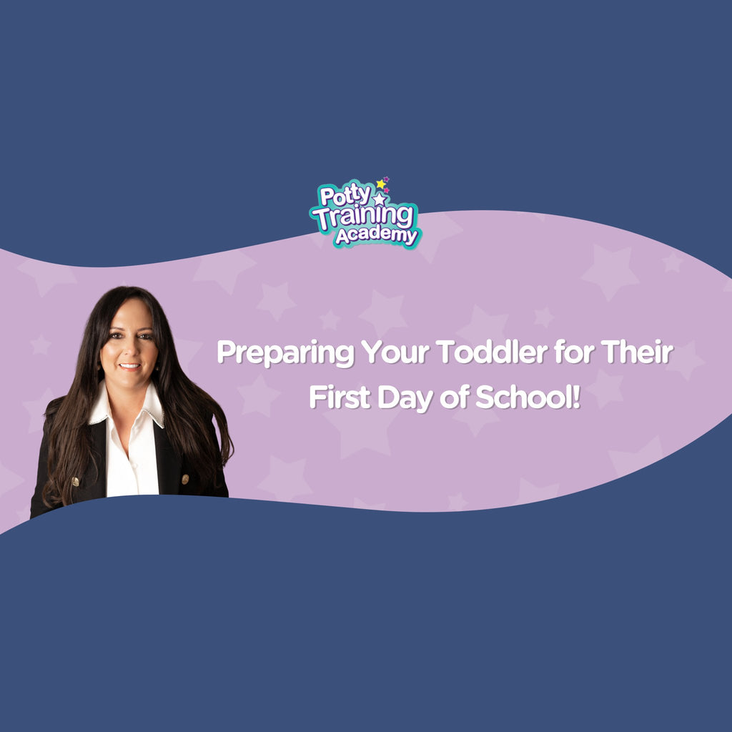 Preparing Your Toddler for Their First Day of School!